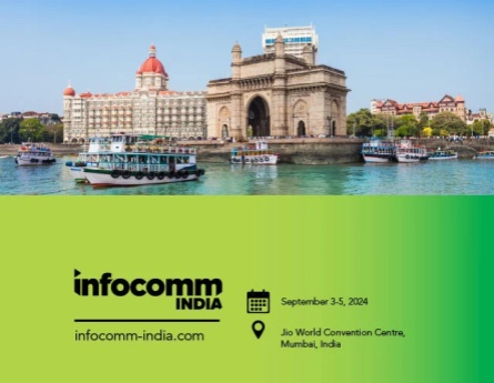 Informationen zur InfoComm 2024 Indien